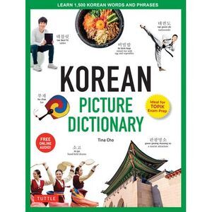 Korean Picture Dictionary: Learn 1,500 Korean Words and Phrases - The Perfect Re